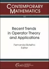 Recent Trends in Operator Theory and Applications cover