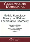 Motivic Homotopy Theory and Refined Enumerative Geometry cover