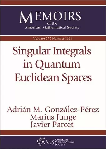 Singular Integrals in Quantum Euclidean Spaces cover