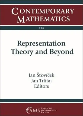 Representation Theory and Beyond cover