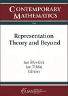 Representation Theory and Beyond cover