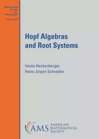 Hopf Algebras and Root Systems cover