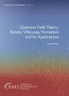 Quantum Field Theory: Batalin-Vilkovisky Formalism and Its Applications cover