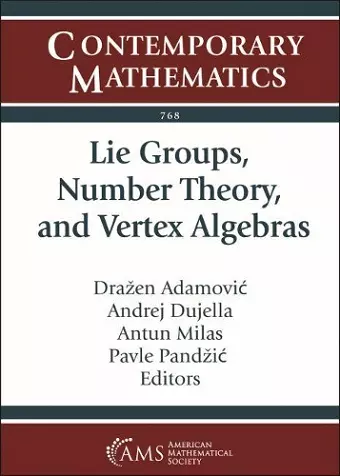 Lie Groups, Number Theory, and Vertex Algebras cover