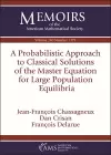 A Probabilistic Approach to Classical Solutions of the Master Equation for Large Population Equilibria cover