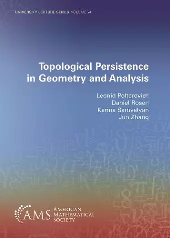 Topological Persistence in Geometry and Analysis cover