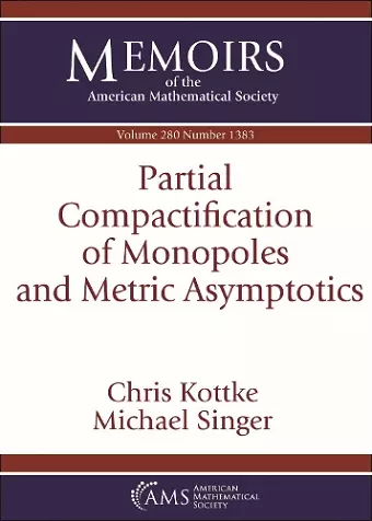 Partial Compactification of Monopoles and Metric Asymptotics cover