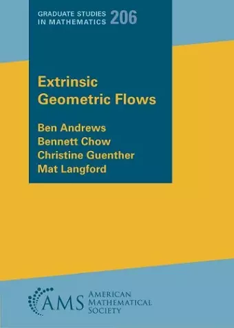 Extrinsic Geometric Flows cover