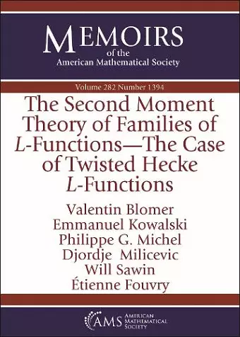 The Second Moment Theory of Families of $L$-Functions-The Case of Twisted Hecke $L$-Functions cover