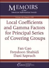 Local Coefficients and Gamma Factors for Principal Series of Covering Groups cover