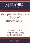 Multiplicative Invariant Fields of Dimension $\leq 6$ cover