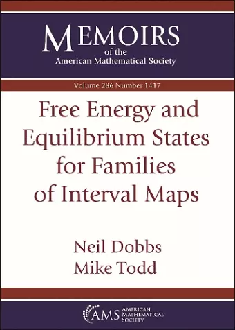 Free Energy and Equilibrium States for Families of Interval Maps cover