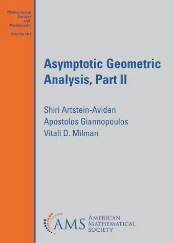 Asymptotic Geometric Analysis, Part II cover