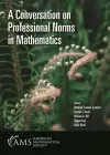 A Conversation on Professional Norms in Mathematics cover