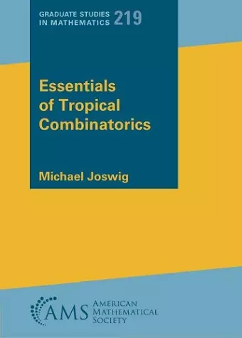 Essentials of Tropical Combinatorics cover