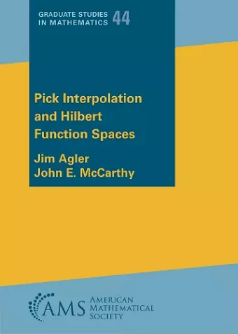 Pick Interpolation and Hilbert Function Spaces cover