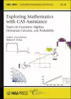 Exploring Mathematics with CAS Assistance cover