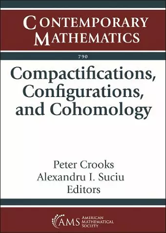 Compactifications, Configurations, and Cohomology cover