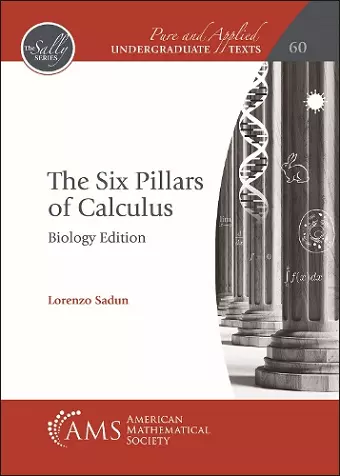 The Six Pillars of Calculus: Biology Edition cover