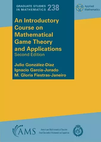 An Introductory Course on Mathematical Game Theory and Applications cover