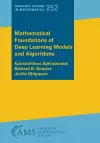 Mathematical Foundations of Deep Learning Models and Algorithms cover