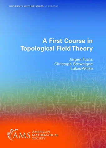 A First Course in Topological Field Theory cover