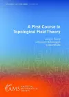A First Course in Topological Field Theory cover