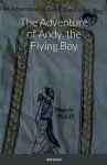 The Adventure of Andy, the Flying Boy cover