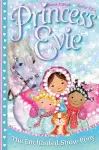 Princess Evie: The Enchanted Snow Pony cover
