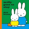 Miffy Goes to Stay cover