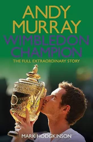 Andy Murray Wimbledon Champion cover