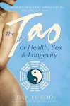 The Tao Of Health, Sex And Longevity cover