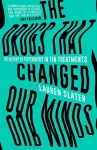 The Drugs That Changed Our Minds cover