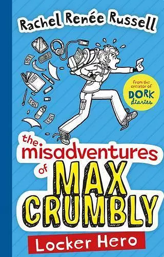 The Misadventures of Max Crumbly 1 cover