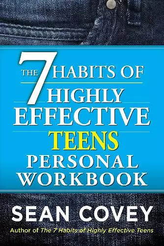 The 7 Habits of Highly Effective Teenagers Personal Workbook cover