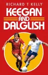 Keegan and Dalglish cover
