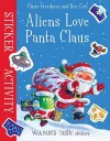 Aliens Love Panta Claus: Sticker Activity cover