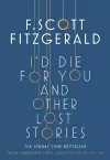 I'd Die for You: And Other Lost Stories cover