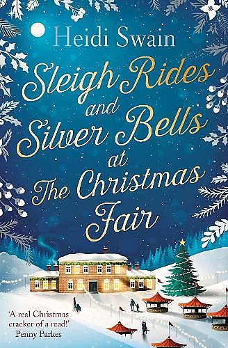 Sleigh Rides and Silver Bells at the Christmas Fair cover
