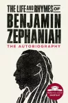 The Life and Rhymes of Benjamin Zephaniah cover