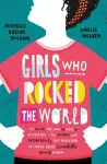 Girls Who Rocked The World cover