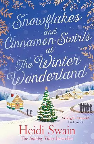 Snowflakes and Cinnamon Swirls at the Winter Wonderland cover