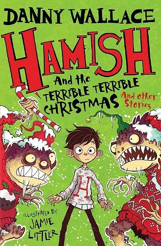 Hamish and the Terrible Terrible Christmas and Other Stories cover