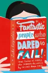 Fantastic People Who Dared to Fail cover