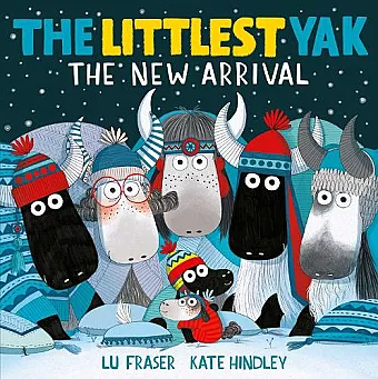 The Littlest Yak: The New Arrival cover