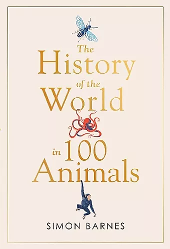 History of the World in 100 Animals cover