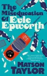 The Miseducation of Evie Epworth cover