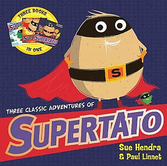 Three Classic Adventures of Supertato cover