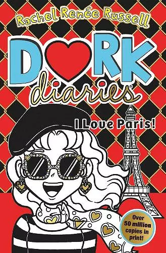 Dork Diaries: I Love Paris! cover