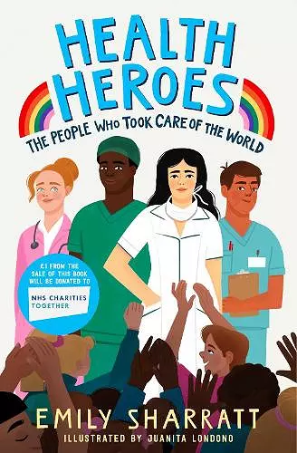 Health Heroes: The People Who Took Care of the World cover